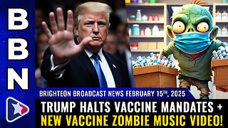 Feb 15, 2025 | Trump HALTS vaccine mandates...