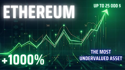 Undervalued GIANT: How ETHEREUM is Preparing for a Rise to $25,000?