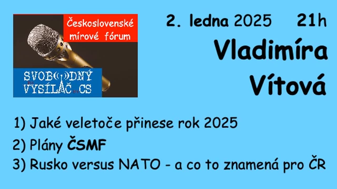 Jaké veletoče přinese rok 2025 \ Plány ČSMF \ Rusko versus NATO a co to znamená pro ČR \ ČSMF 6.díl