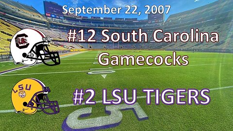 9/22/07 - #12 South Carolina vs #2 LSU