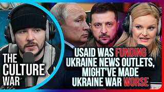 USAID Was FUNDING Ukraine News Outlets, Might've Made Ukraine War WORSE