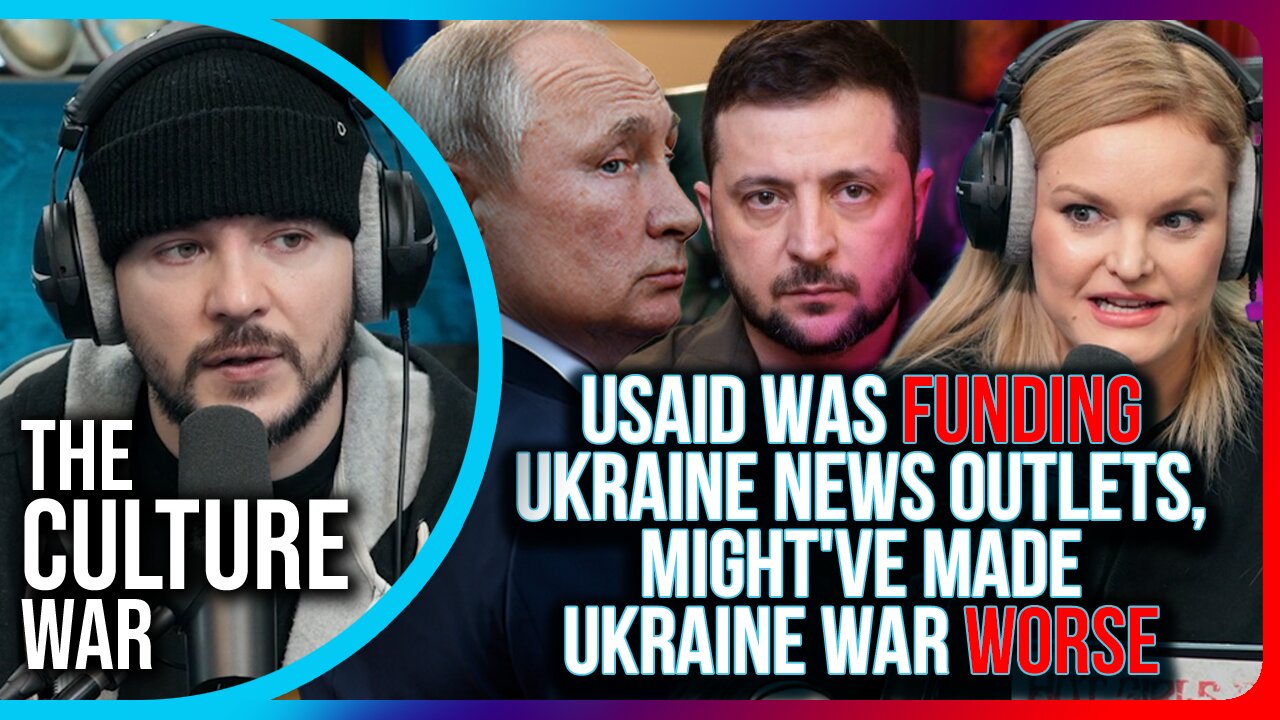 USAID Was FUNDING Ukraine News Outlets, Might've Made Ukraine War WORSE