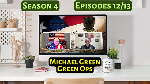 Season 4, Episodes 12/13: Michael Green, Green Ops