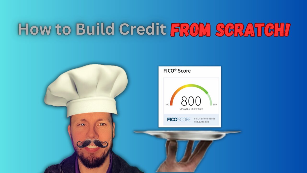 How to Build Credit From SCRATCH - 3 Simple Steps