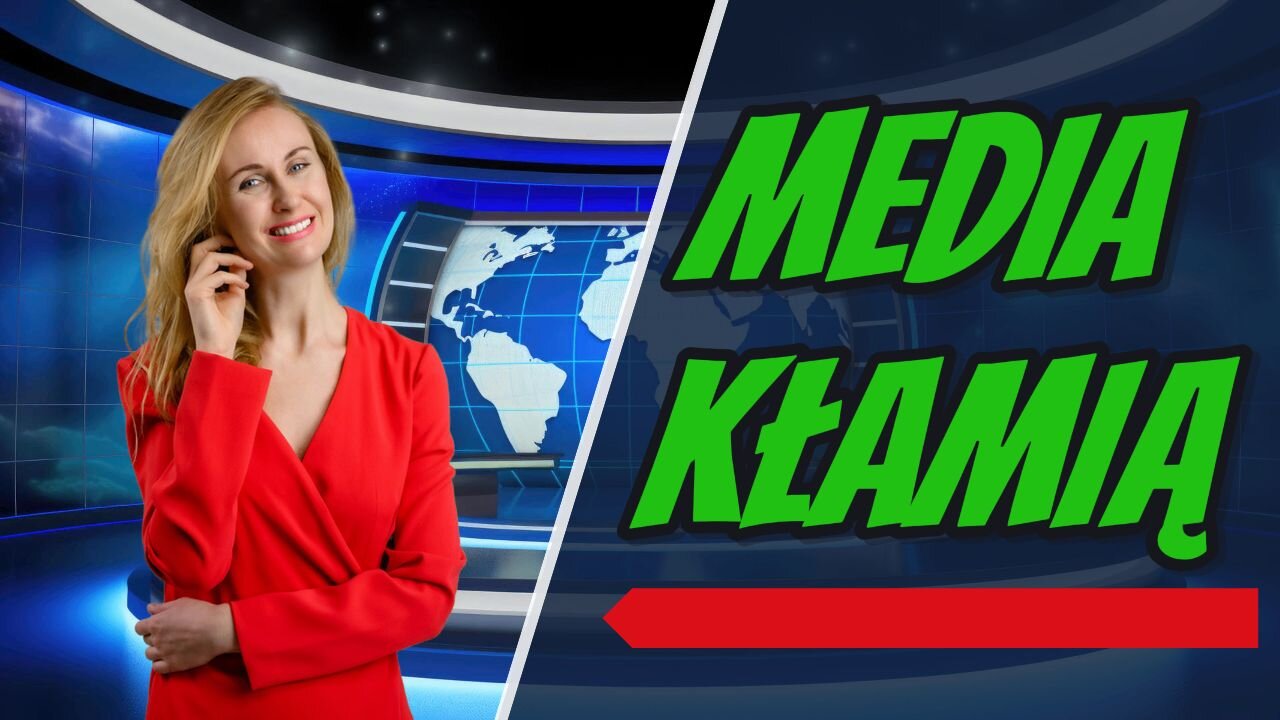 Media Cię kłamią