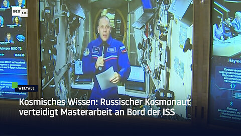 Kosmisches Wissen: Russischer Kosmonaut verteidigt Masterarbeit an Bord der ISS