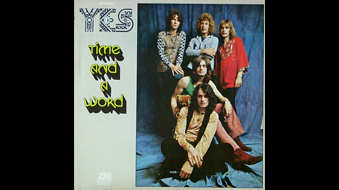 1970 - Yes - Time And A Word [FULL ALBUM EXTENDED]