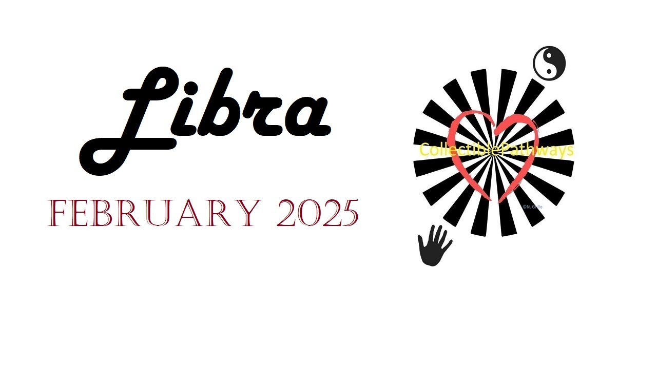 Libra Energy Focus for February 2025 - Tap Into Tarot