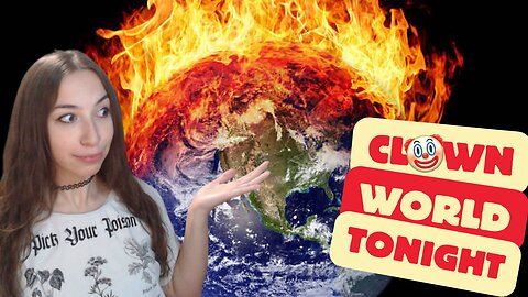 Clown World Tonight (News Media Flow)
