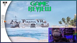 Game Review - Pirates VR: Jolly Roger