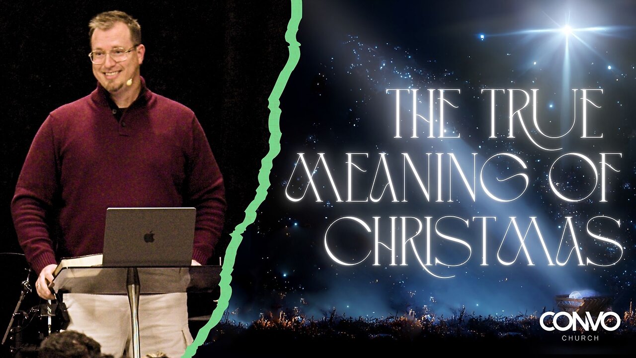 The True Meaning of Christmas // Pastor Craig Dyson // Luke 2