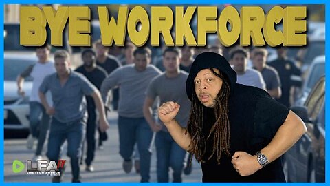 SAY GOOD BYE TO THE WORKFORCE | CULTURE WARS 1.27.25 2PM