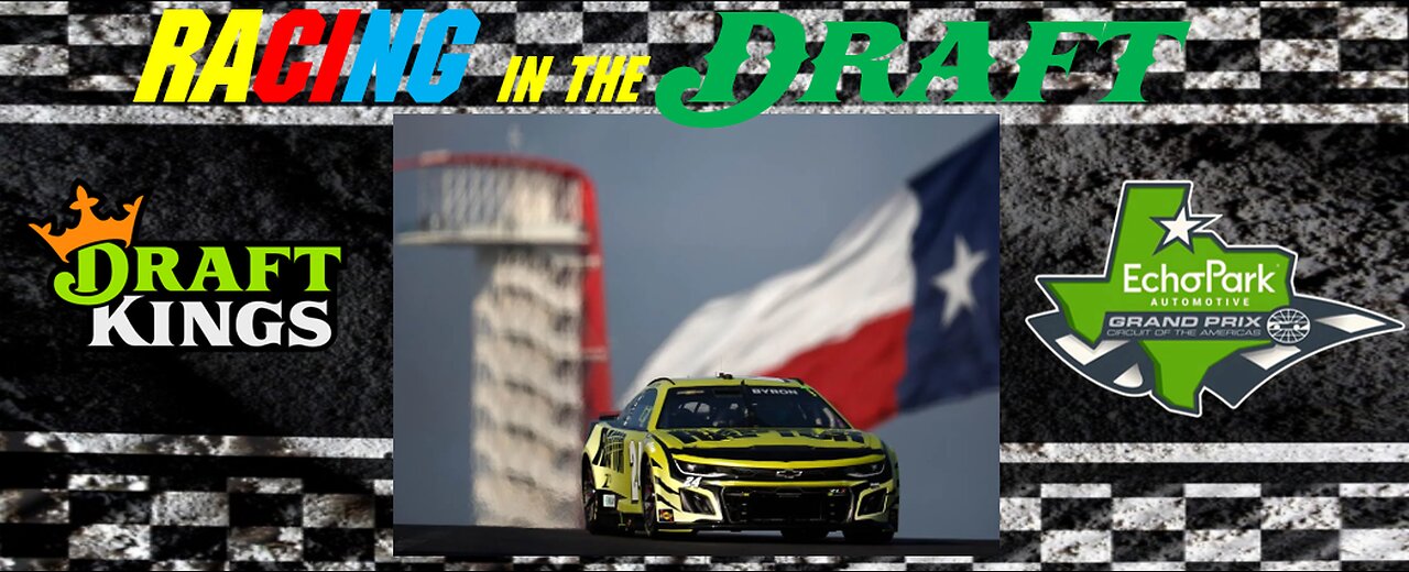 Nascar Cup Race 3 - COTA - Draftkings Race Preview