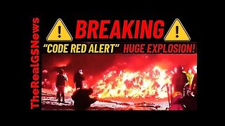 --BREAKING-- MASSIVE EXPLOSION CAUGHT ON CAMERA 'CODE RED ALERT'