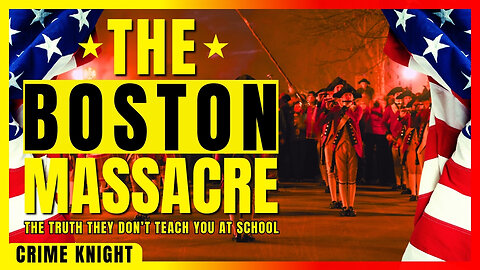 American Massacres | The Boston Massacre: The Shocking Truth | Episode 1