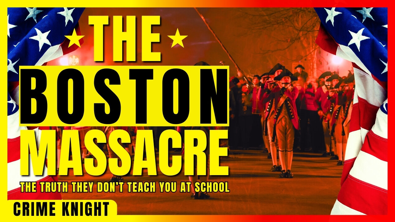 American Massacres | The Boston Massacre: The Shocking Truth | Episode 1