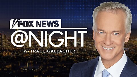 FOX NEWS @ NIGHT with Trace Gallagher (March 3, 2025) FULL EPISODE