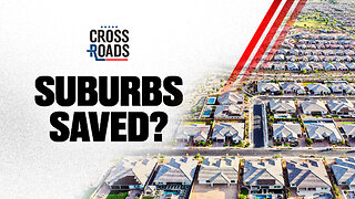 Anti-Suburb Policy Gets Scrapped; CBP One App Remade | Trailer | Crossroads