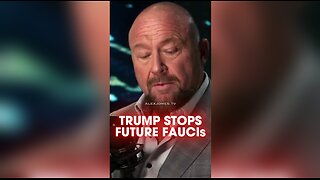 Alex Jones: Trump is About To Prevent Any Future Faucis - 1/24/25