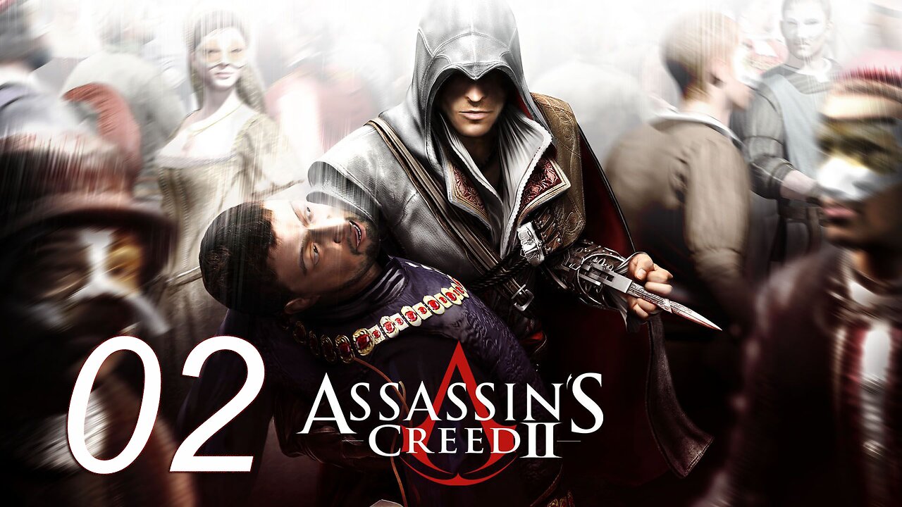 Assassin's Creed II Walkthrough 002 Ezio's Birth