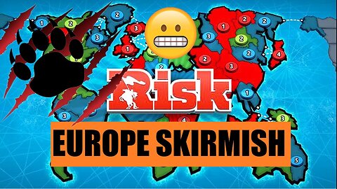 Europe Skirmish | RISK: Global Domination