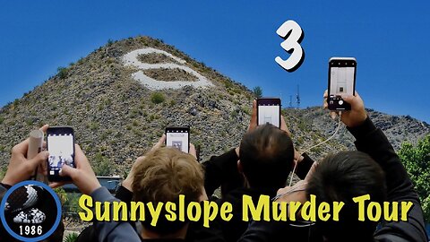 Sunnyslope Murder Tour #3