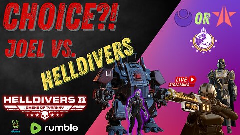 Helldivers 2 - The CHOICE is Ours!! Helldivers Vs. J.O.E.L.!! Bots or Squids??!