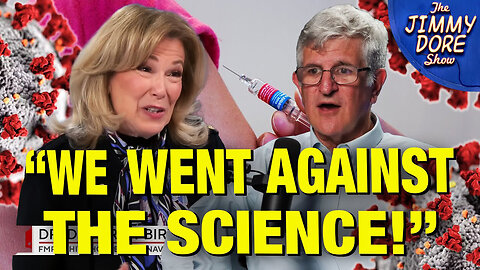 Now Covid Plandemic Leaders ADMIT They Didn't "FOLLOW THE SCIENCE"