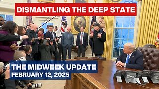 Trump Creates the Future, Leaves Globalists in the Past - The Midweek Update - February 12, 2025