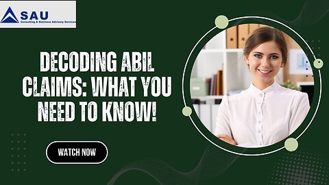 Decoding ABIL Claims: What You Need to Know!