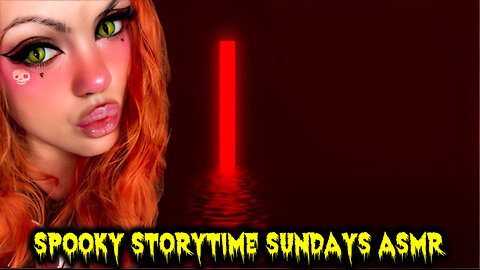 Spooky Storytime Sundays ASMR The Nightmare