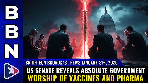 US Senate reveals cult-like GOVERNMENT WORSHIP of VACCINES!