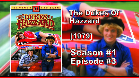 The Dukes Of Hazzard | Season 1 | Episode 3 | (Mary Kaye's Baby)