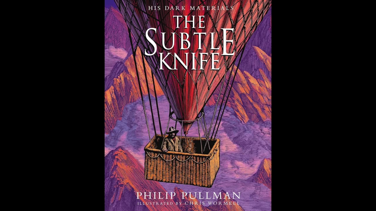 The Subtle Knife Chapters 13 - 15 Philip Pullman