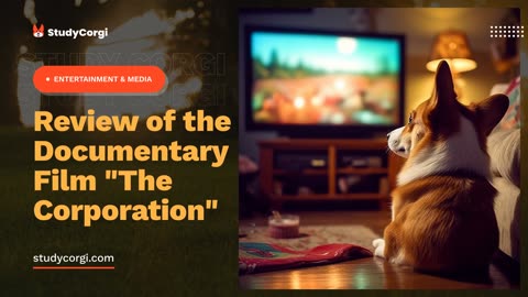 Review of the Documentary Film "The Corporation" - Essay Example