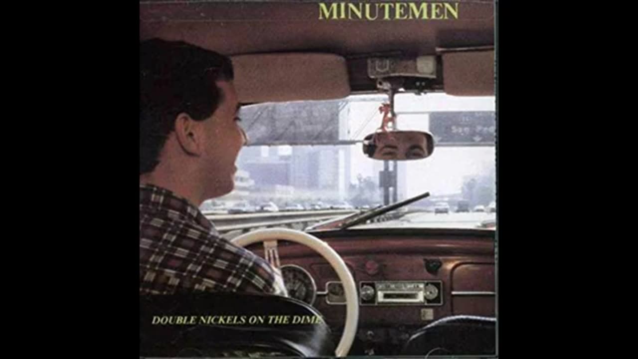 MINUTEMEN - Double Nickels on the Dime