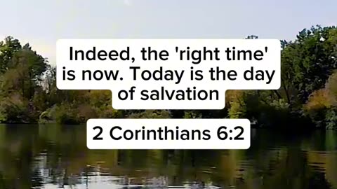 2 Corinthians 6:2 | Start your day with Scripture