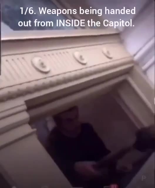 January 6th, Censored video re-emerges showing WEAPONS being handed out from INSIDE the Capitol