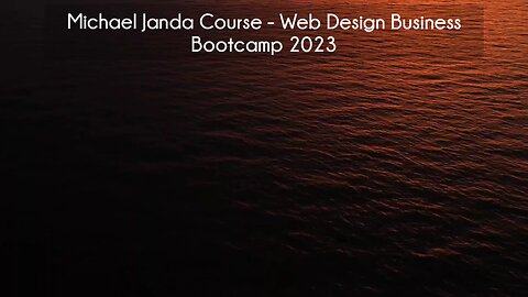 (courseslibrary.com)Michael Janda Course - Web Design Business Bootcamp 2023 Course download