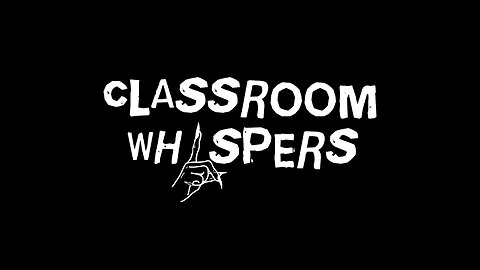 Classroom Whispers - Demo