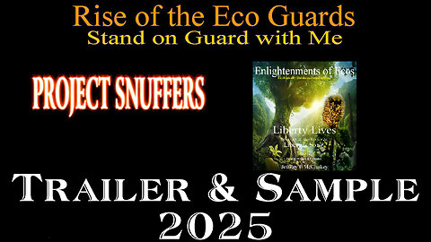 Project SNUFFERS & Enlightenments of Ecos, Preview & Trailer 2025