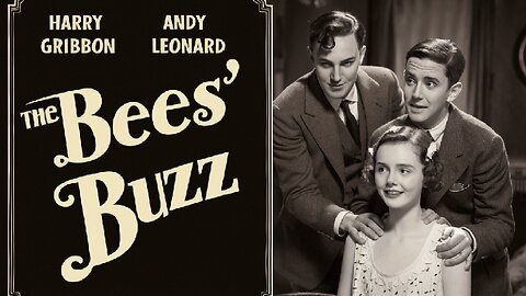 THE BEES BUZZ (1929) Harry Gribbon, Andy Clyde & Barbara Leonard | Comedy | B&W| Short Movie