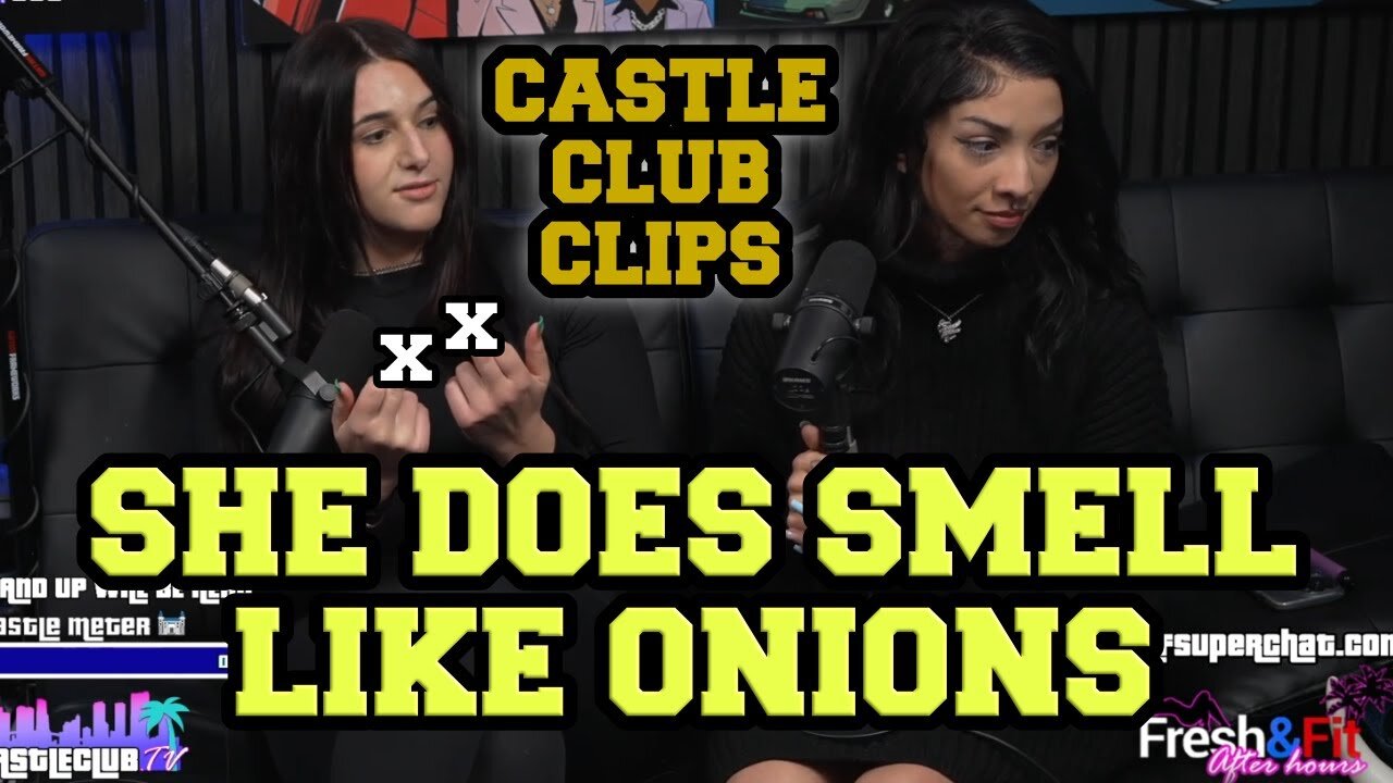 Castle Club Post Fight With Ms Smelly ONION! Ladies Give Their Thoughts On WHAT Happened Fresh & Fit