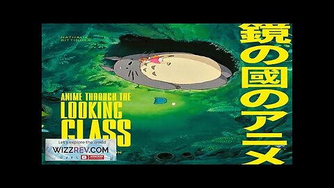 Anime Through The Looking Glass: Treasures Of Japanese Animation (Hardcover) Review