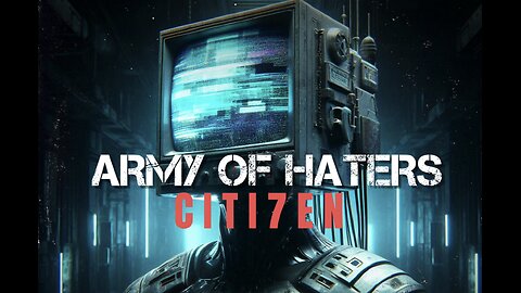 ARMY OF HATERS by Citi7en