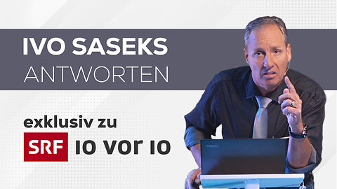 Ivo Saseks Antworten exklusiv zu SRF 10 vor 10 (12.03.2024)