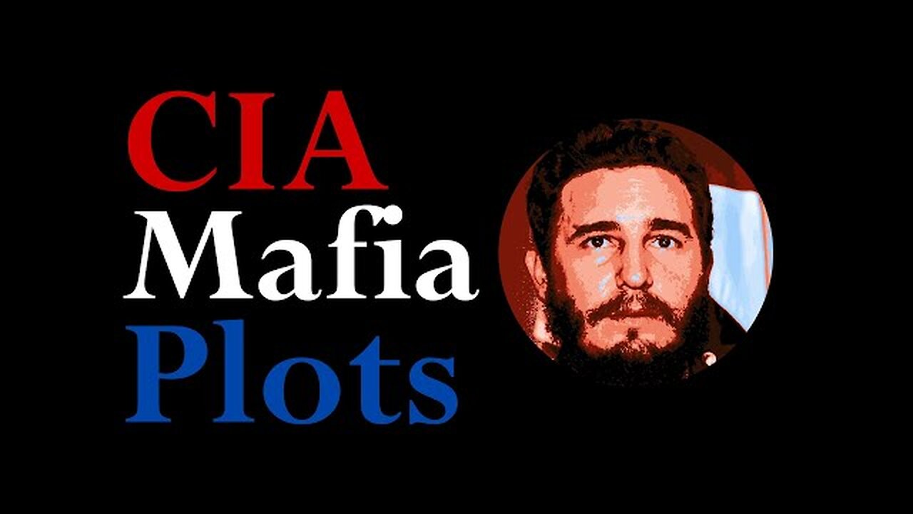 The CIA-Mafia Plots 🎬