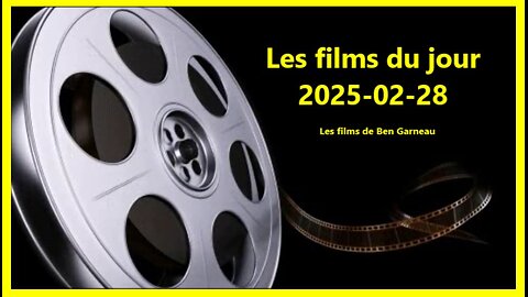 Les films du jour = 2025-02-28