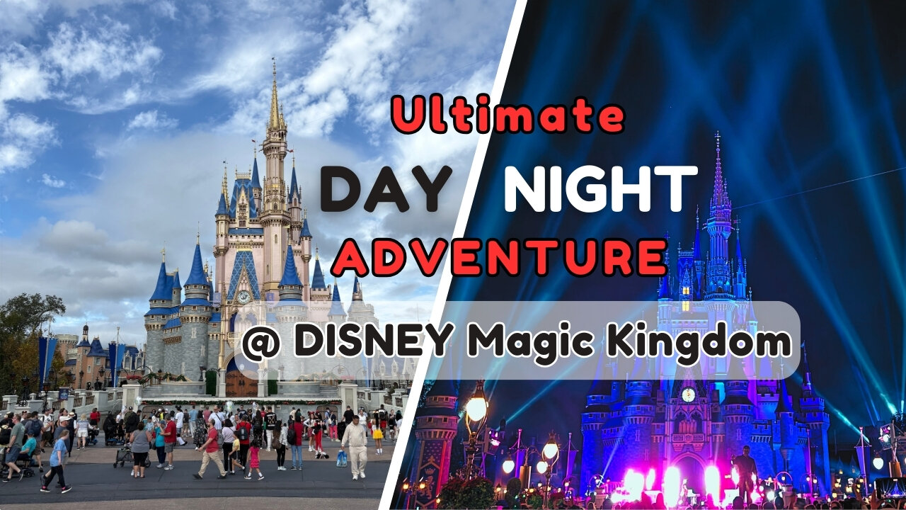 Ultimate Day & Night Adventure Walk at Disney World’s Magic Kingdom NYE Party! [Ep 14]