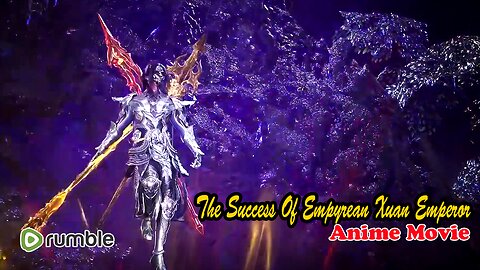 【The Success Of Empyrean Xuan Emperor】EP177 Highlight- English Animation